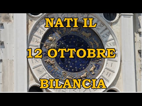 12 Ottobre | Segno Zodiacale Bilancia ♎ | Significato Giorno Di Nascita | Personalità Generale