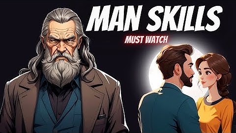 3 SKILLS Every Man Needs In LIFE