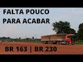 Como está a BR 163 e BR 230 de Itaituba a Rurópolis, no Pará – outubro de 2020