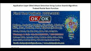 Application Layer DDoS Attack Detection Using Cuckoo Search Algorithm Trained Radial Basis Function