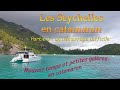 S1 11 catamaran aux seychelles en lopard 45  1er voyage tout seuls un dmarrage difficile