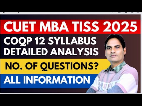 CUET PG MBA TISS 2025 COQP 12 DETAILED SYLLABUS | NO. OF QUESTION ...