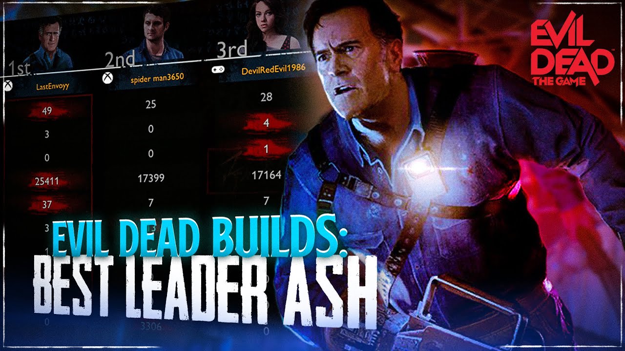 *Updated* Best Leader Ash Build! (Evil Dead: The Game)