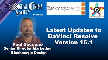 DCS Presents DaVinci Resolve 16.1 by Paul Saccone