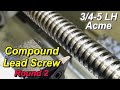 Compound Acme Lead Screw for American Pacemaker Lathe