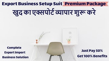 Start Own Export Business | Exporter Registration Premium Package Service | Export Exim Consultancy