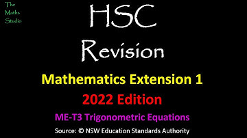 Maths Extension 1 HSC exam revision questions for topic Trigonometric Equations (ME-T3)