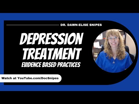 Treatment Strategies for Depression |  Evidence Based Interventions