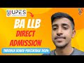 UPES BA LLB Direct Admission Through Boards Percentage 2024 | UPES Dehradun