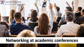 Networking at academic conferences