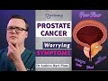 Prostate Cancer | Symptoms &amp; Warning Signs | A Doctor&#39;s Guide