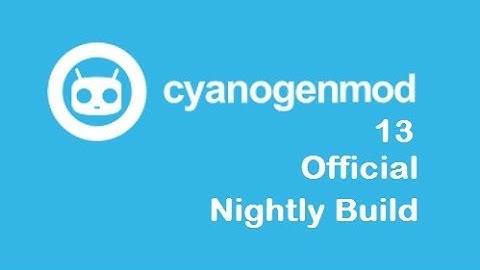 CyanogenMod 13 | Official Nightly Build | All Features | Oneplus One