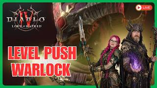 🔴 LIVE | Diablo IV Warlock Class Leveling & Endgame Push