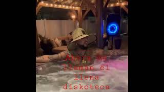 El Mayor Clasico En Jacuzzi - Ahora Me Llaman El Llena Discotecas