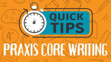 Top 10 Tips to Pass Praxis Core Writing (5723)