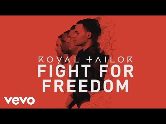 ROYAL TAILOR - FIGHT FOR FREEDOM