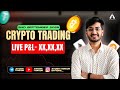 Crypto Trading Live P&amp;L X,XX,XXX | By Ayush Thakur |
