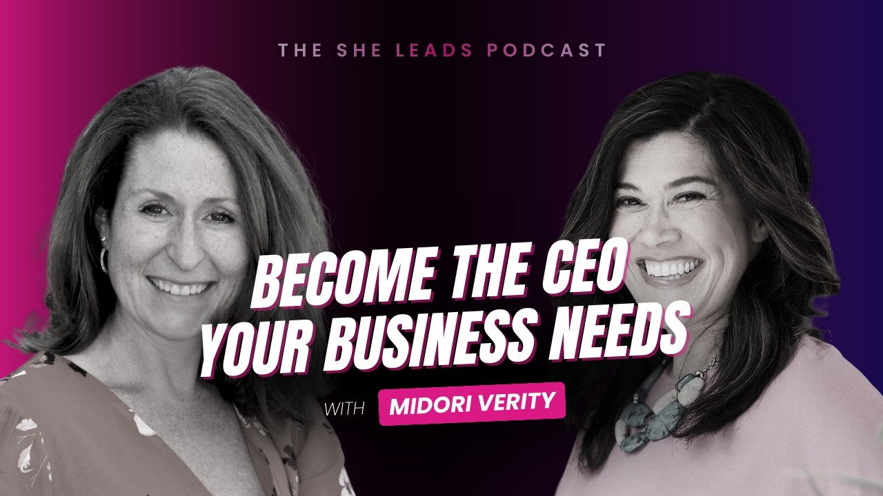 Become the CEO Your Business Needs | Mindset Shifts for Women Entrepreneurs