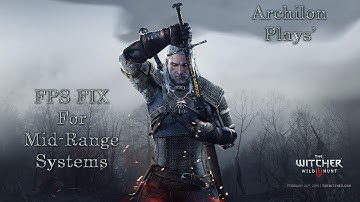 The Witcher 3: Wild Hunt [FPS Fix] - How to get Solid 60 FPS + VSync