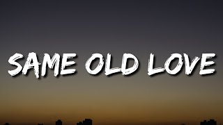 Rihanna - Same Old Love (Lyrics) take away your things and go Resimi