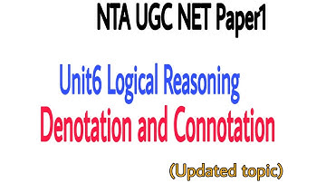 #ugcnet#Paper1 Denotation and Connotation of terms / unit6 Logical Reasoning Paper1