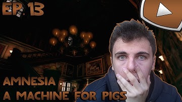 Amnesia : A Machine for Pigs : L