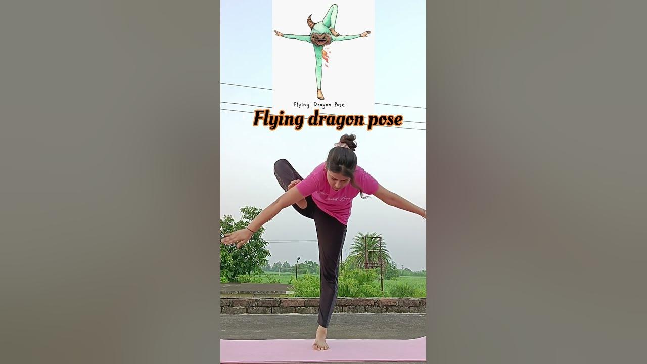"Unleash Your Power with Flying Dragon Pose 🐉" #Balance #DailyYoga #YogaShort