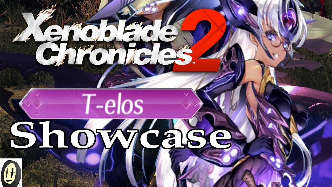 Xenoblade Chronicles 2 T Elos Guide Op Attacker Blade Showcase Youtube