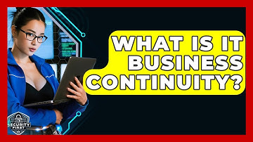 What Is IT Business Continuity? - SecurityFirstCorp.com
