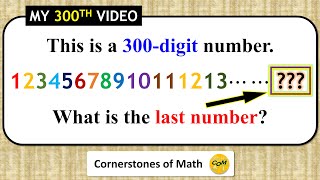 300th Video - When 1234567891011121314... is a 300-Digit Number