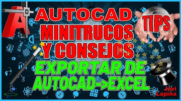 EXPORTAR DE AUTOCAD A EXCEL