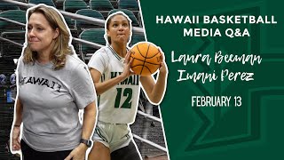 Hawai'i Basketball Media Q&A: Laura Beeman & Imani Perez
