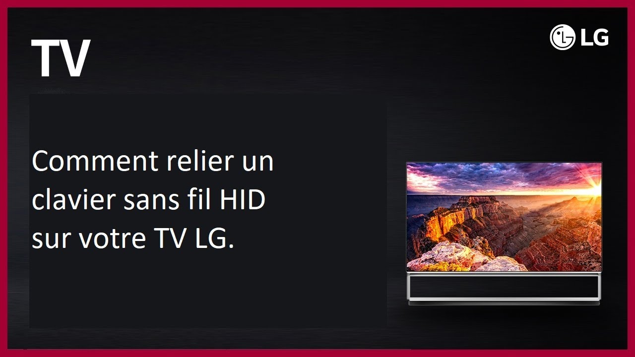 Comment relier un clavier sans fil HID sur votre TV LG.