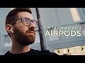 Traveling Apple AirPods Review