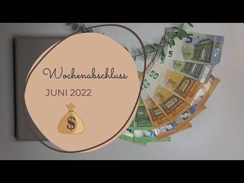 Wochenabschluss 01 ? Juni 2022 | Budgetieren mit der Umschlagmethode ?| Budgetchanel