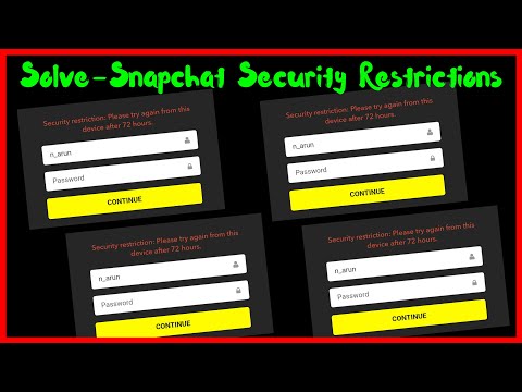 Fix Snapchat security restrictions please try again from this device after 72 hours ✔ not deleting @Teconz