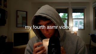 MY FOURTH TIME TRYING ASMR