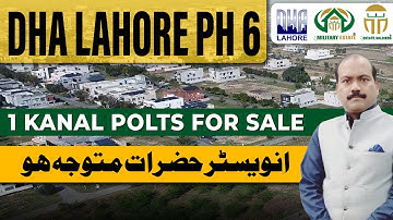 DHA Lahore Phase 6 - 1 Kanal Plots AVAILABLE NOW! 2025 Price REVEALED (Must Watch!)