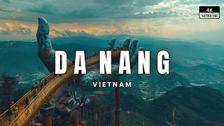 Da Nang Vietnam 4K UHD | The Hidden Beauty of Central Vietnam