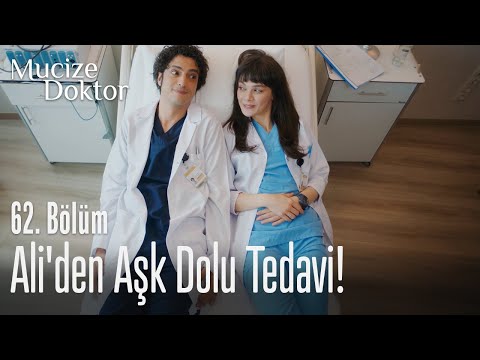 Ali'den aşk dolu tedavi! - Mucize Doktor 62. Bölüm