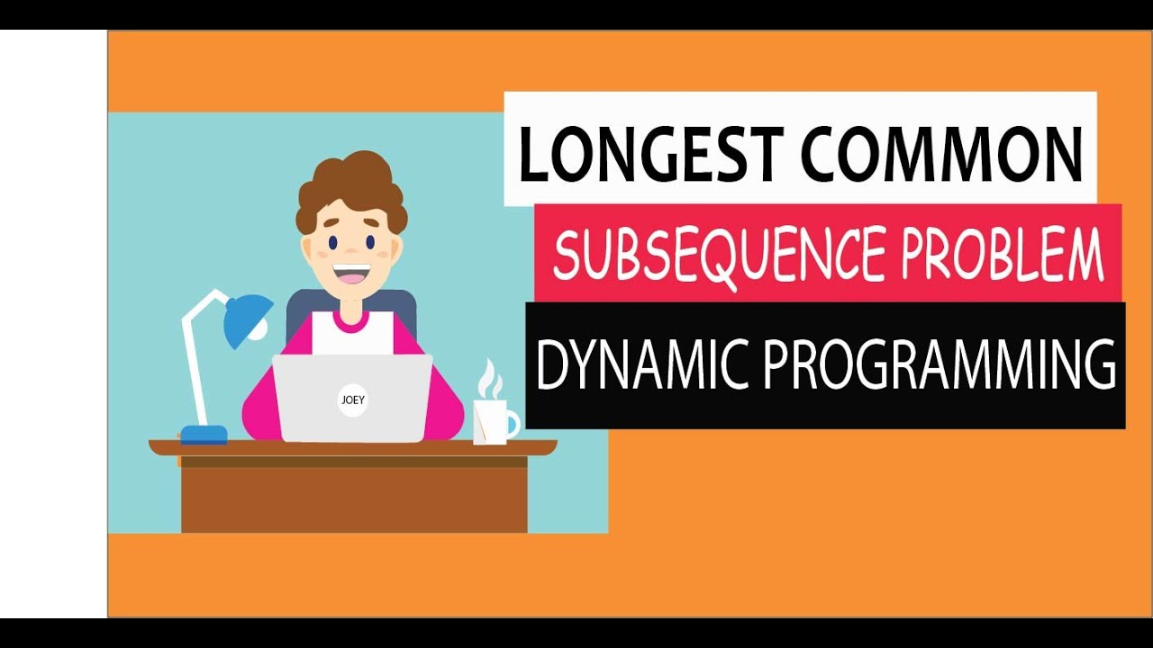 Longest Common Subsequence Dynamic Programming : Step by Step explained ...