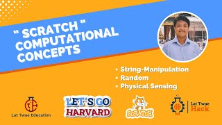 Computational Concepts in Scratch Part (5) - String Manipulation, Random, & Physical Sensing