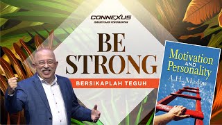 Be Strong | Ibadah Connexus | Bambang Widjaja