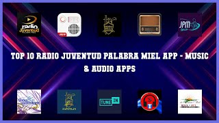 Top 10 Radio Juventud Palabra Miel App Android Apps screenshot 1