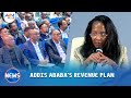 ADDIS ABABA S REVENUE PLAN ADDIS ABABA S REVENUE PLAN