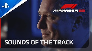F1® Manager 2022 - Behind The Scenes - Sounds of the Track | PS5 & PS4 Games
