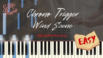 [FULL] Chrono Trigger - Wind Scene Piano Cover [Easy Piano Tutorial] (Synthesia)