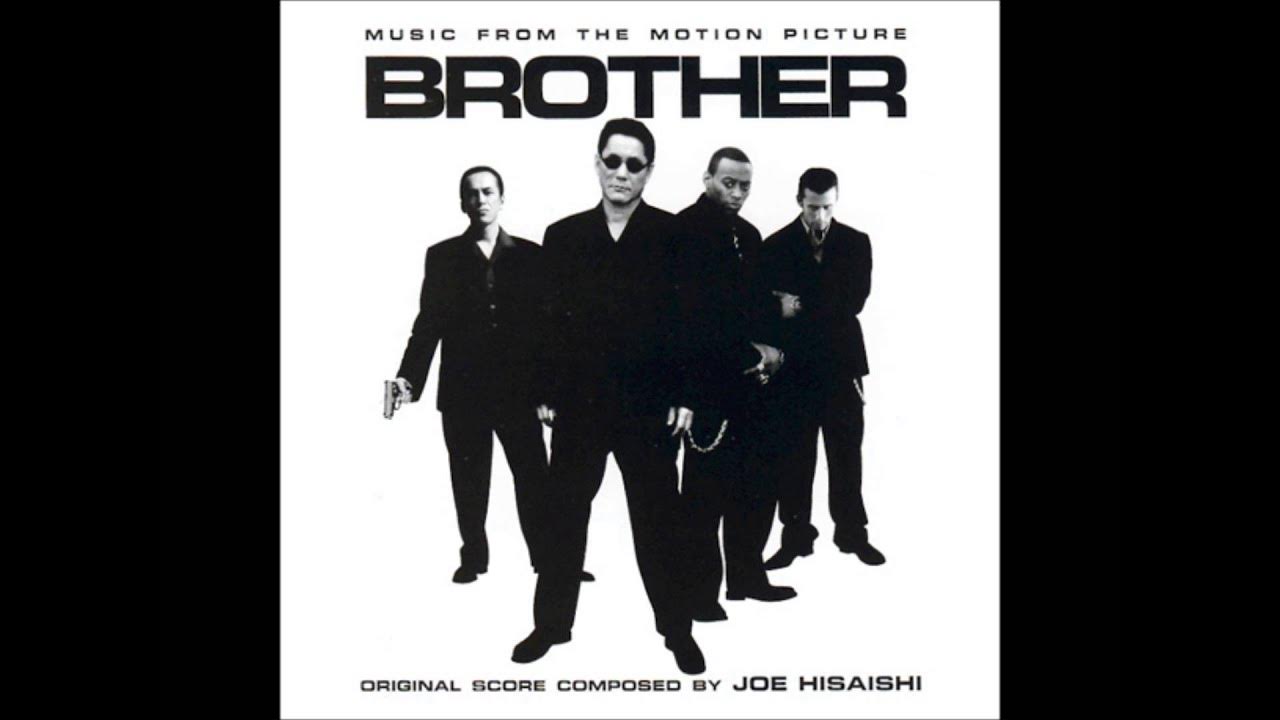 Brother Joe Hisaishi (Brother Soundtrack) YouTube