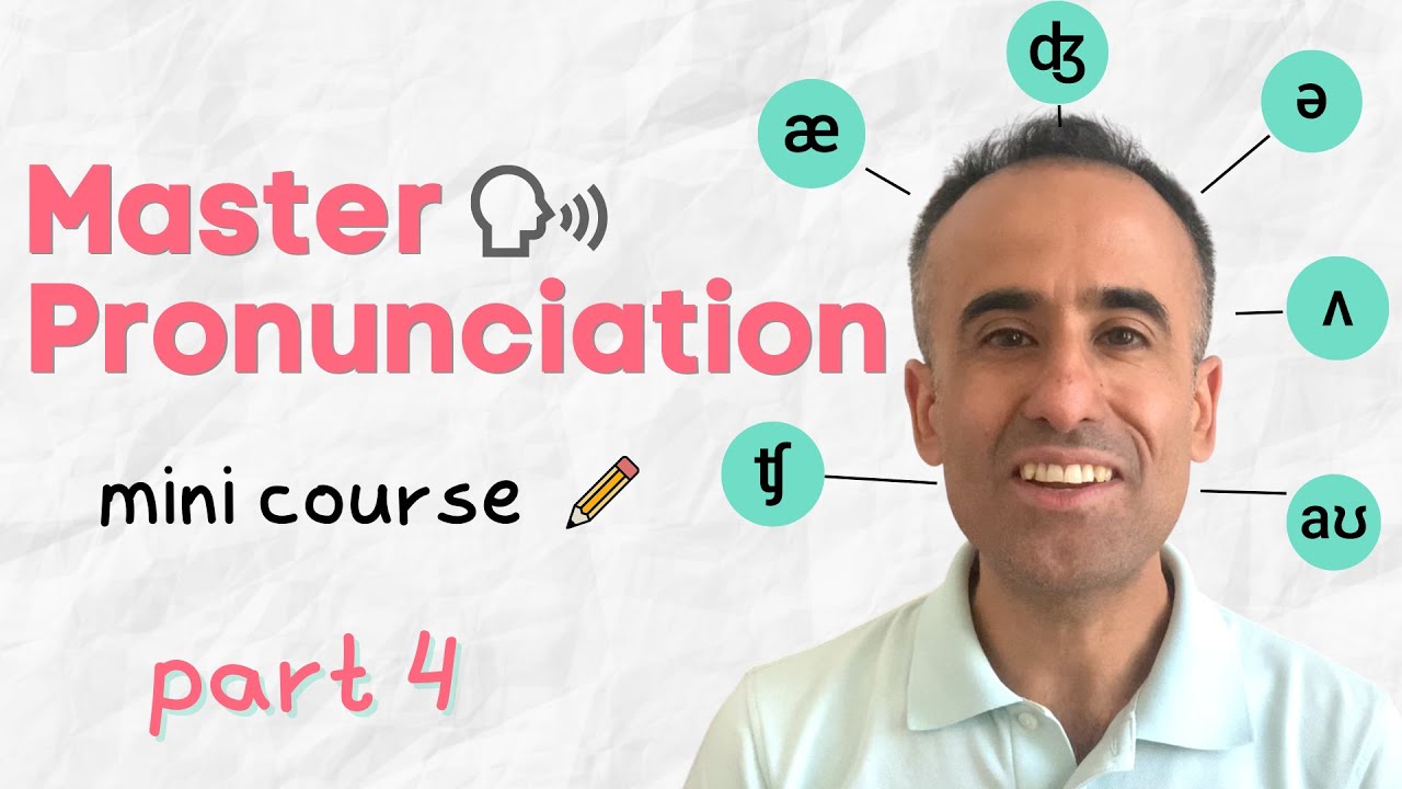 Master Pronunciation mini course (part 3) - YouTube