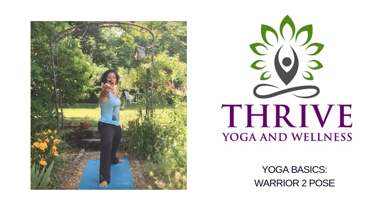 Yoga Basics: How to do Warrior 2 (Virabhadrasana 2) yoga practices for healthy living